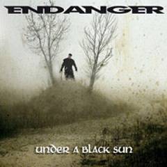 Endanger : Under a Black Sun